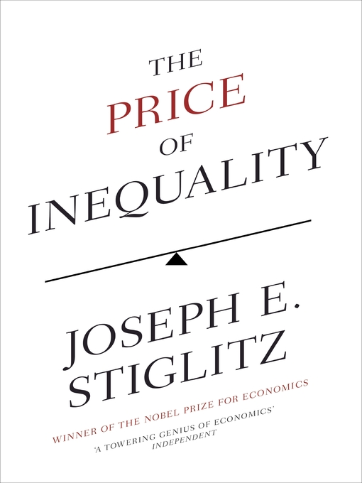 Title details for The Price of Inequality by Joseph E. Stiglitz - Wait list